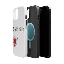 DistinctInk ToughCase for Apple iPhone, Compatible with MagSafe Charging - I Am Fine - Blood Splatter