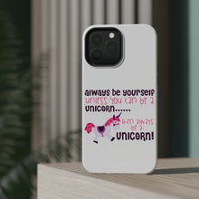 DistinctInk ToughCase for Apple iPhone, Compatible with MagSafe Charging - Always Be Yourself Unless You Can Be a Unicorn