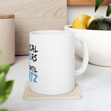 DistinctInk Glossy White Coffee / Tea Mug - Electrical Engineers Do It Until It Hertz