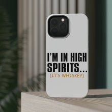 DistinctInk ToughCase for Apple iPhone, Compatible with MagSafe Charging - I'm in High Spirits (It's Whiskey)