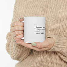DistinctInk Glossy White Coffee / Tea Mug - Fireman Definition Profession for Toughest