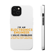 DistinctInk ToughCase for Apple iPhone, Compatible with MagSafe Charging - I'm an Electronics Engineer I Solve Problems