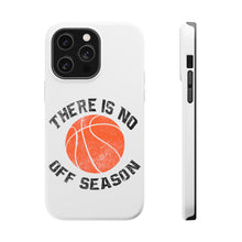 DistinctInk ToughCase for Apple iPhone, Compatible with MagSafe Charging - Basketball There is No Off Season