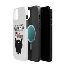 DistinctInk ToughCase for Apple iPhone, Compatible with MagSafe Charging - Don't Always Need a Plan Just Balls & A Beard