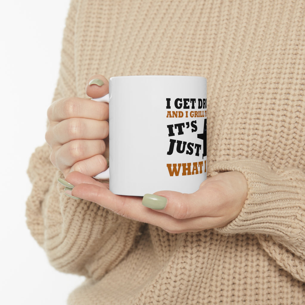 Glossy White Coffee / Tea Mug - I Get Drunk & Grill Things, view 10