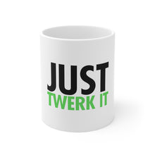 DistinctInk Glossy White Coffee / Tea Mug - Just Twerk It