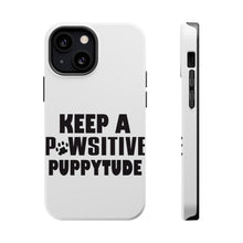 DistinctInk ToughCase for Apple iPhone, Compatible with MagSafe Charging - Keep a PAWsitive PUPPYtude
