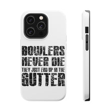 DistinctInk ToughCase for Apple iPhone, Compatible with MagSafe Charging - Bowlers Never Die They End Up In The Gutter