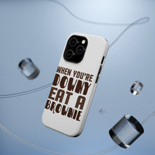 DistinctInk ToughCase for Apple iPhone, Compatible with MagSafe Charging - When You're Downy Eat a Brownie