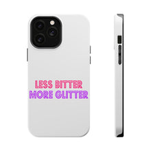 DistinctInk ToughCase for Apple iPhone, Compatible with MagSafe Charging - Less Bitter More Glitter