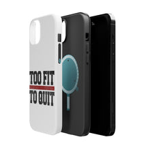 DistinctInk ToughCase for Apple iPhone, Compatible with MagSafe Charging - Too Fit to Quit