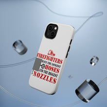 DistinctInk ToughCase for Apple iPhone, Compatible with MagSafe Charging - Firefights Have Longest Hoses and Biggest Nozzles