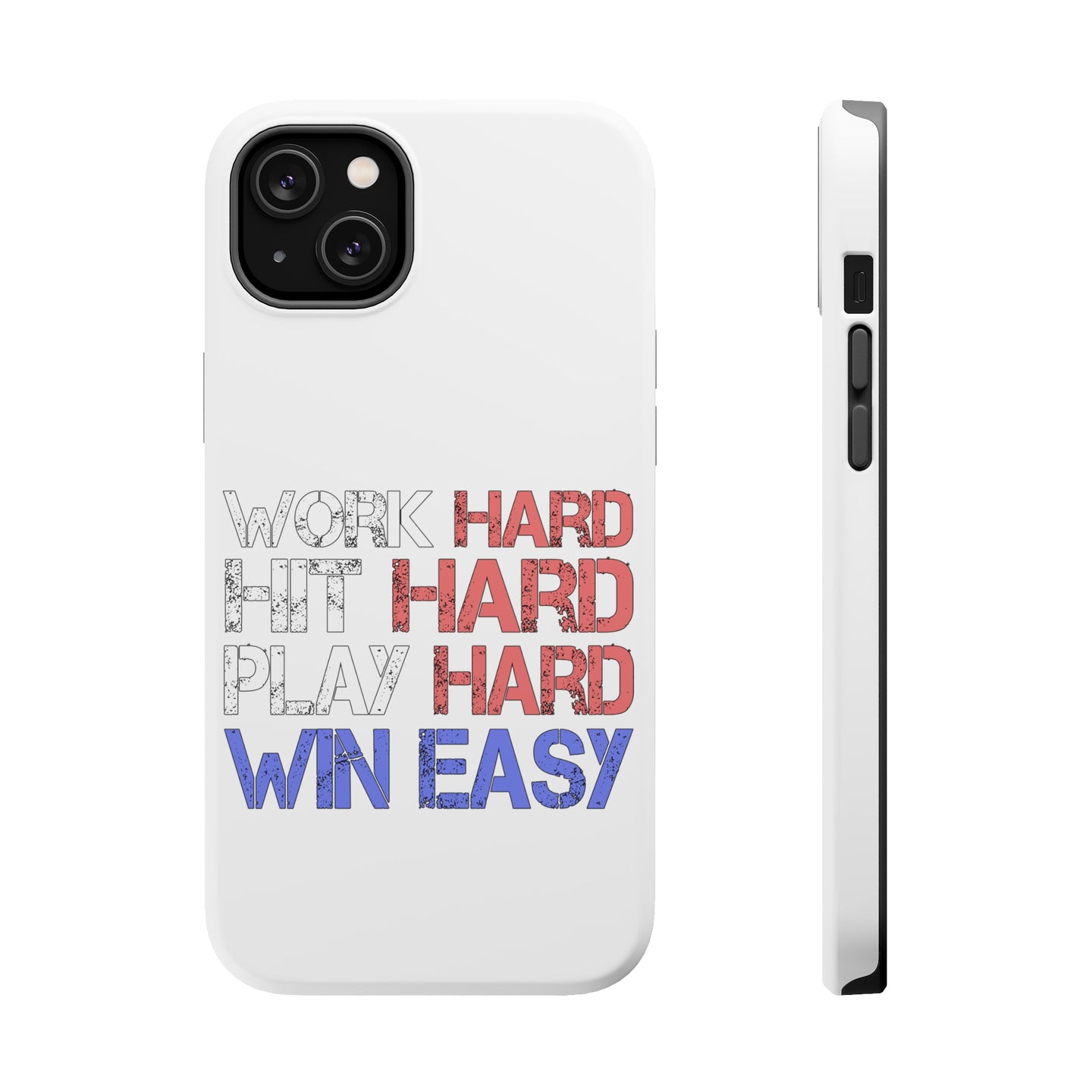 DistinctInk ToughCase for Apple iPhone, Compatible with MagSafe Charging - Work Hard Hit Hard Play Hard Win Easy