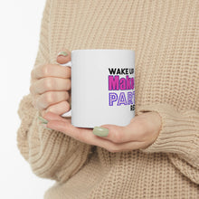 DistinctInk Glossy White Coffee / Tea Mug - Wake Up Make Up Party Repeat