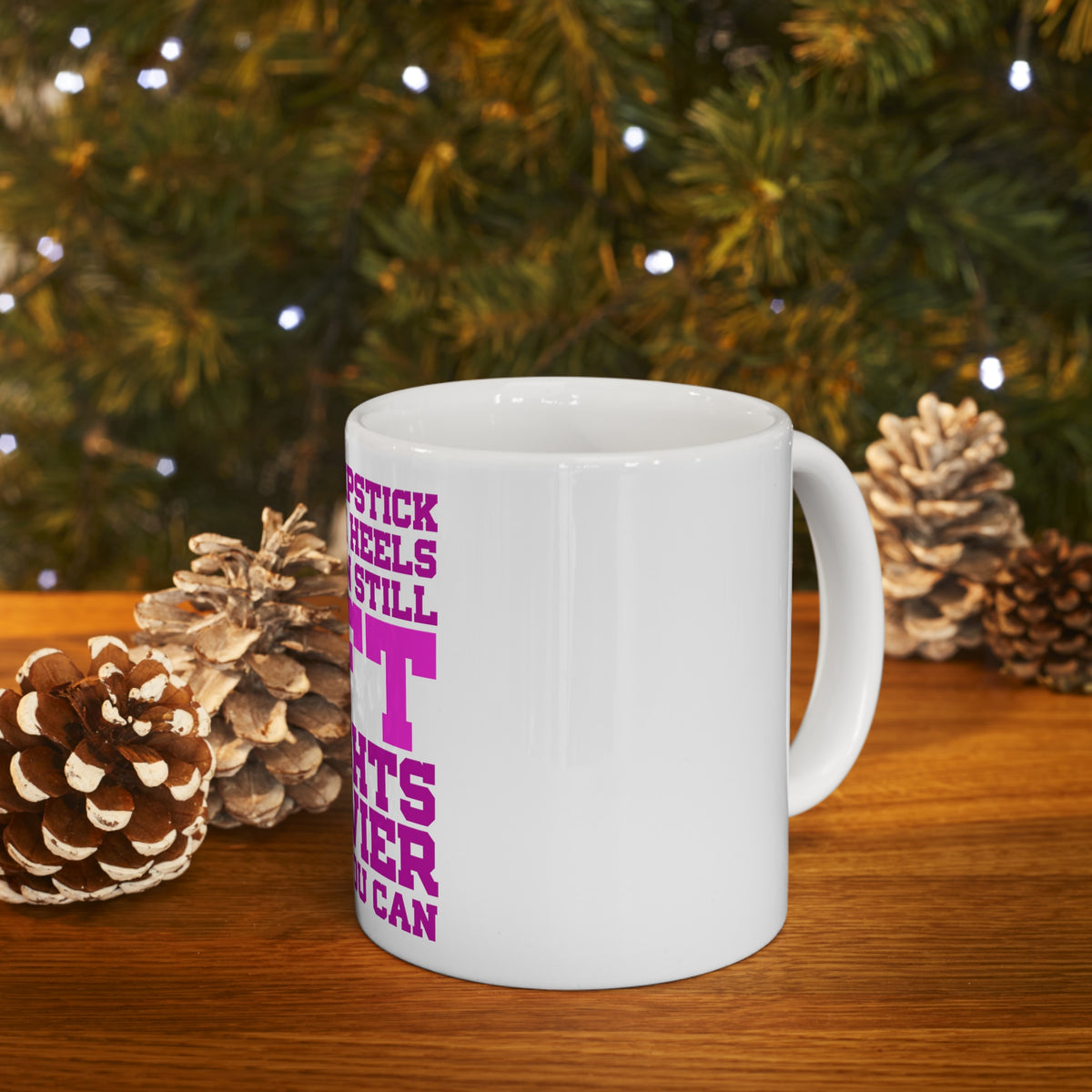 Glossy White Coffee / Tea Mug - Lipstick & High Heels Can Life Weights Heavier, view 9