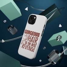 DistinctInk ToughCase for Apple iPhone, Compatible with MagSafe Charging - Gorgeous Hair is the Best Revenge