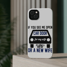 DistinctInk ToughCase for Apple iPhone, Compatible with MagSafe Charging - If Open Car Door, New Car or New Wife