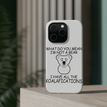 DistinctInk ToughCase for Apple iPhone, Compatible with MagSafe Charging - Not a Bear? I have the Koala-fications