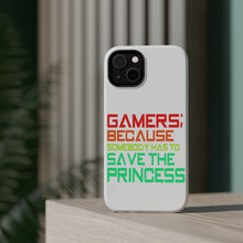 DistinctInk ToughCase for Apple iPhone, Compatible with MagSafe Charging - Gamers; Because Somebody Has to Save Princess