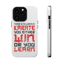 DistinctInk ToughCase for Apple iPhone, Compatible with MagSafe Charging - No Losing in Karate - Win Or Learn