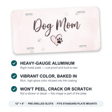 Dog Mom Heart Paw aluminum front license plate