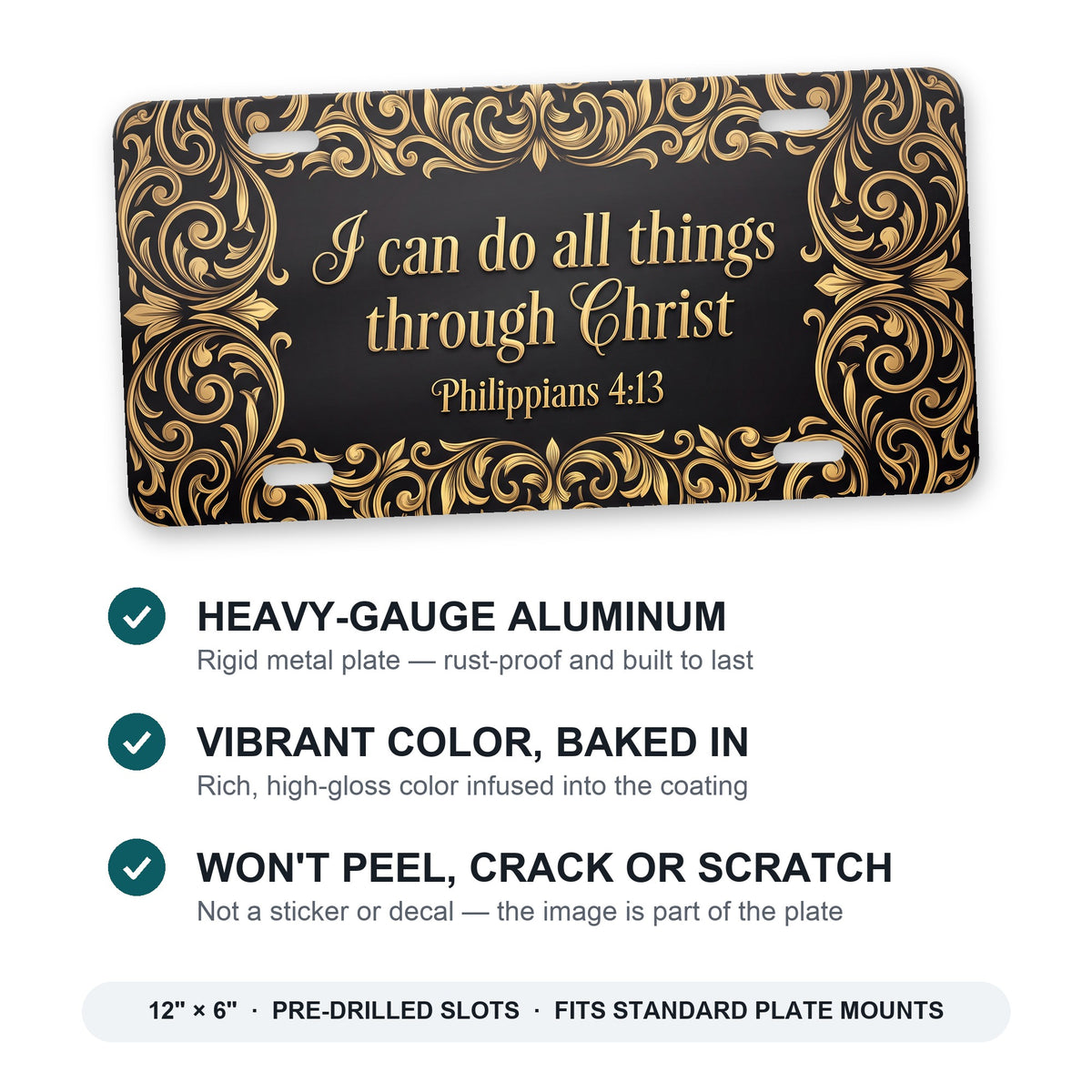 Philippians 4:13 aluminum front license plate