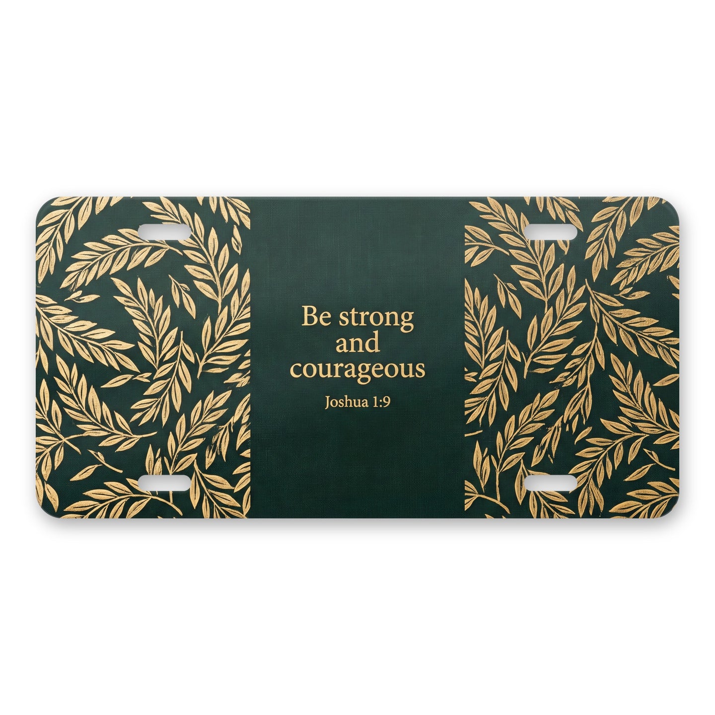 Joshua 1:9 aluminum front license plate