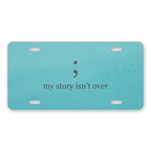 Mental Health Semicolon aluminum front license plate