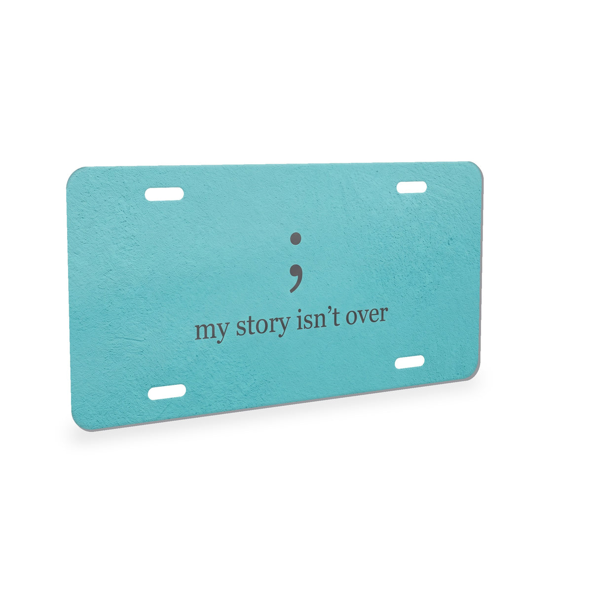 Mental Health Semicolon aluminum front license plate
