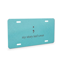 Mental Health Semicolon aluminum front license plate