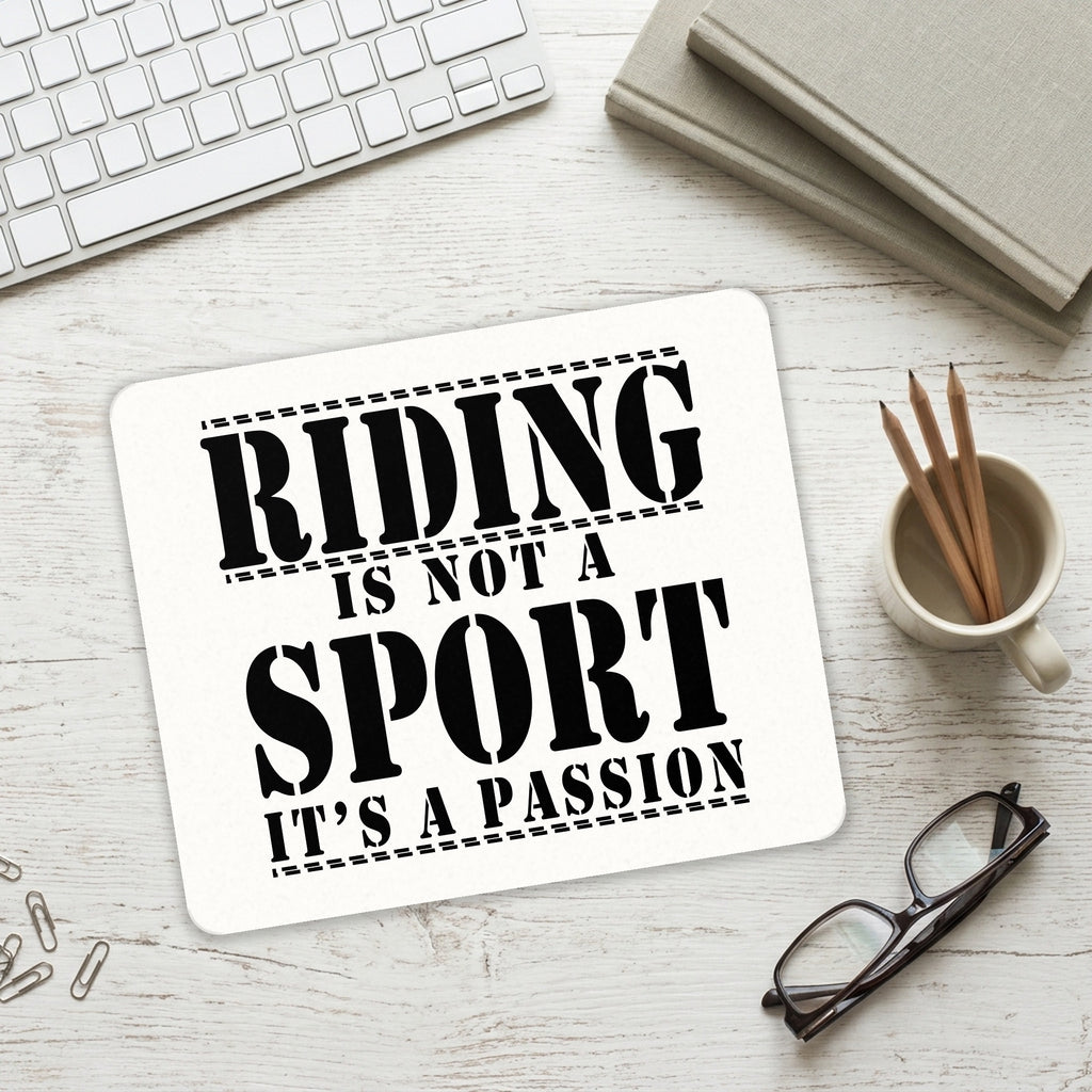 Riding is A Passion - horses mouse pad on a desk with a keyboard
