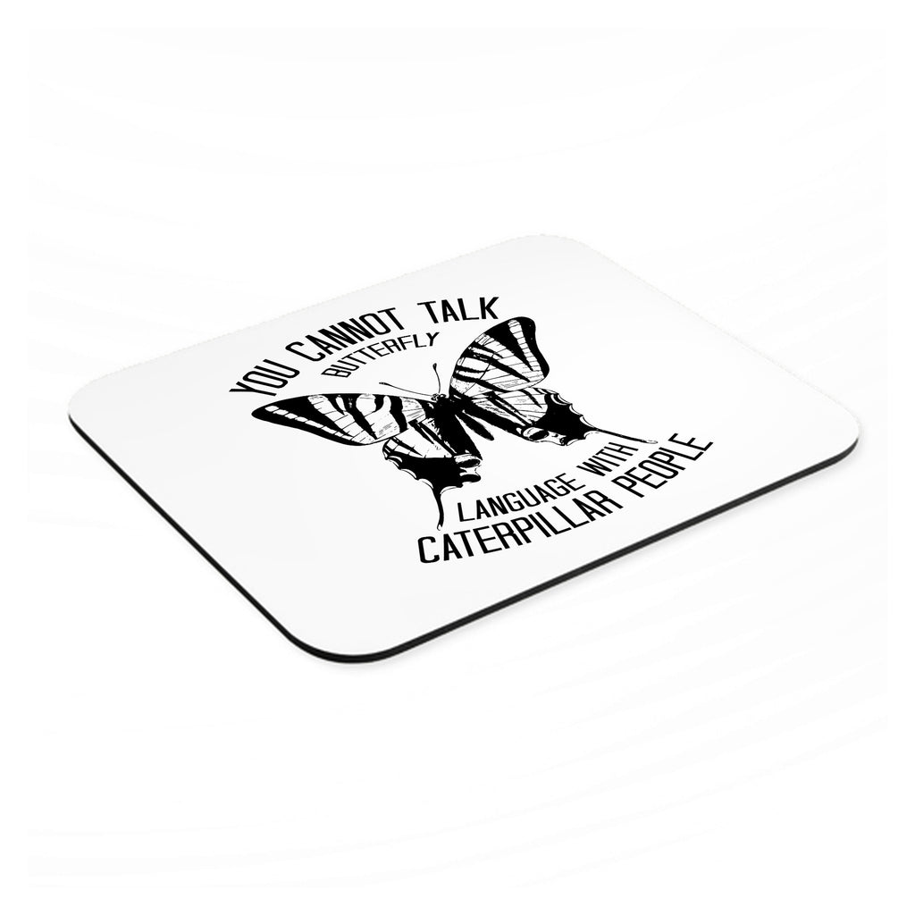 Can't Talk Butterfly with Caterpillar People mouse pad, angled view showing the 1/4 inch thick base