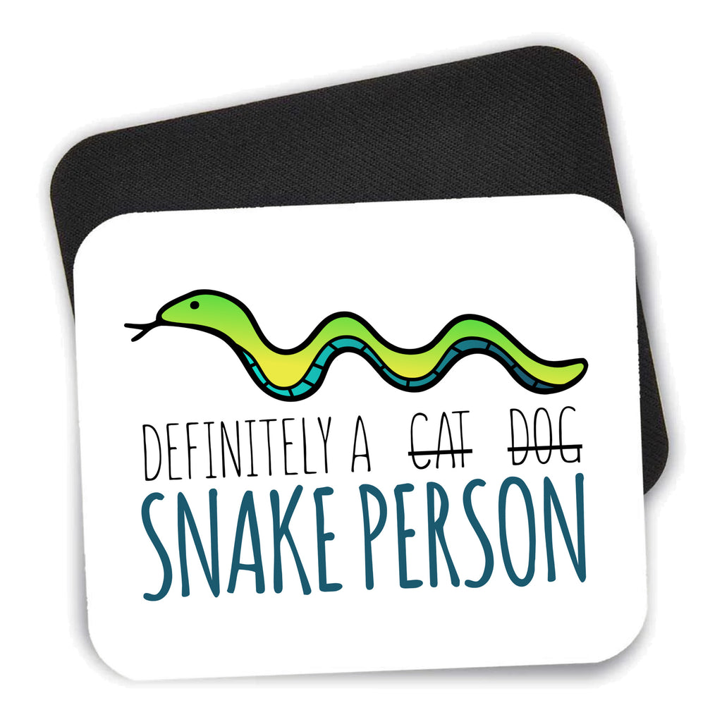 Definitely a Snake Person mouse pad shown with its black non-slip rubber underside