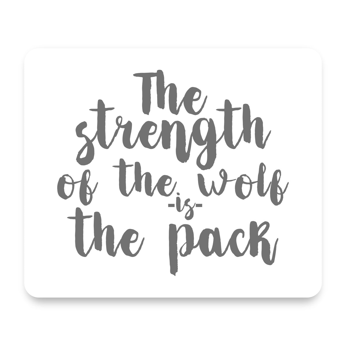Strength of the Wofl is the Pack mouse pad, front view