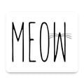 Meow - Cat Whiskers mouse pad, front view