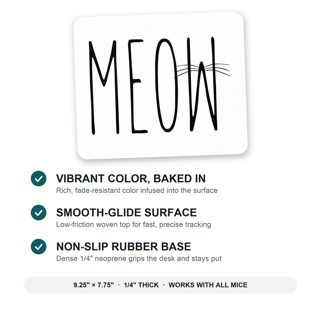 Meow - Cat Whiskers mouse pad: vibrant color, smooth-glide surface, non-slip rubber base, 9.25 x 7.75 inches