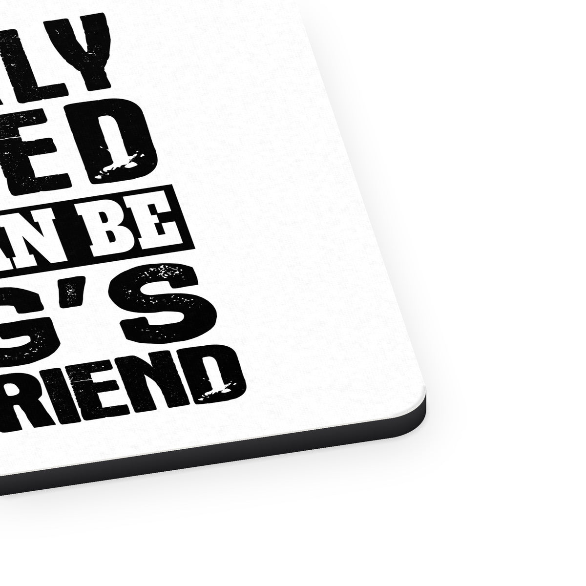Properly Trained Man Dog's Best Friend mouse pad, close-up of the fabric surface and rubber edge