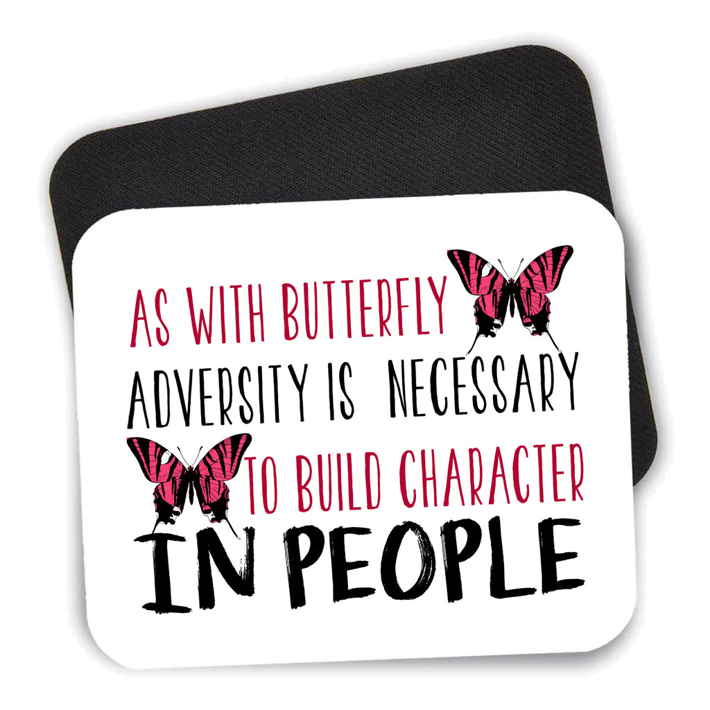 Butterfly - Adversity Necessary Build Character mouse pad shown with its black non-slip rubber underside