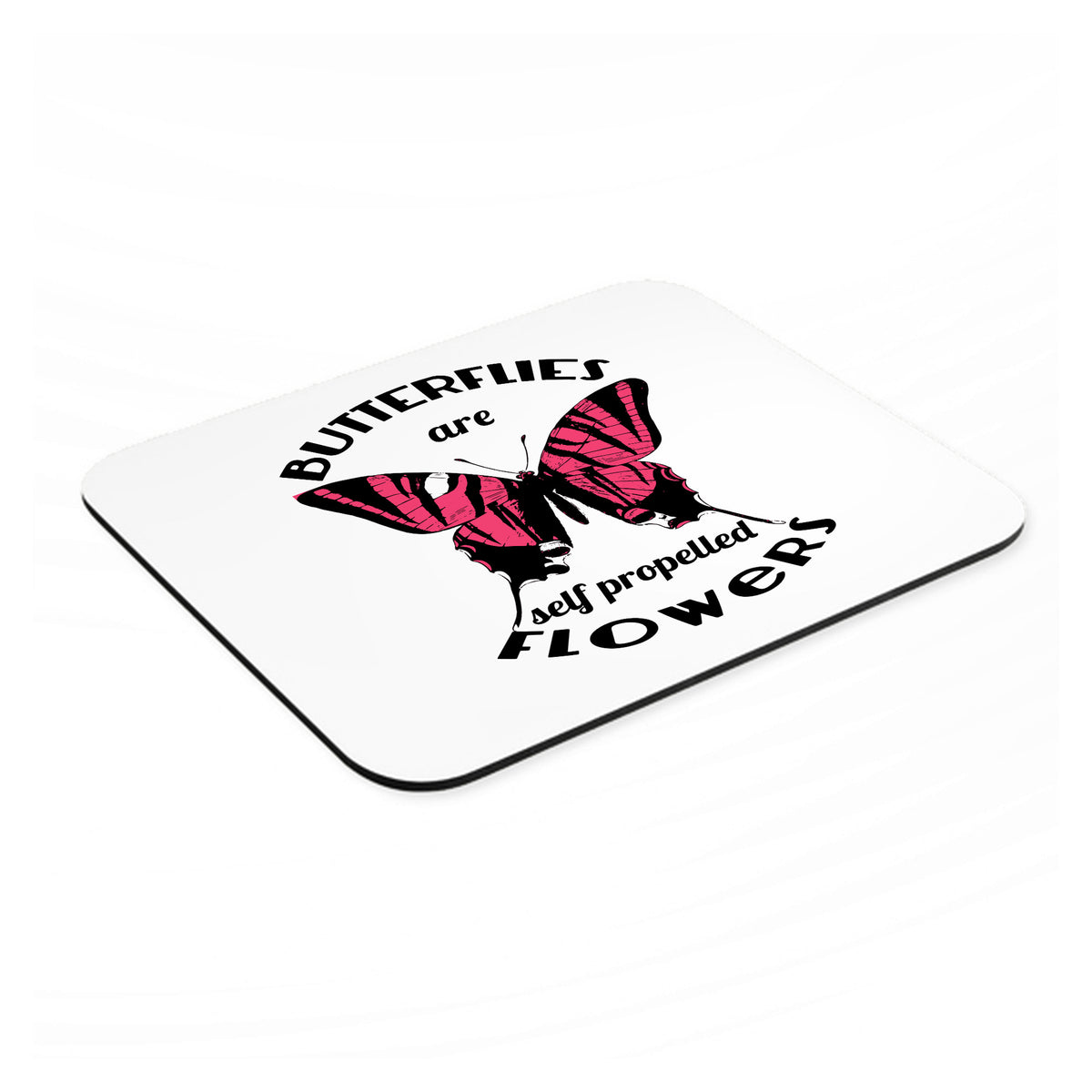 Butterflies are Self Propelled Flowers mouse pad, angled view showing the 1/4 inch thick base