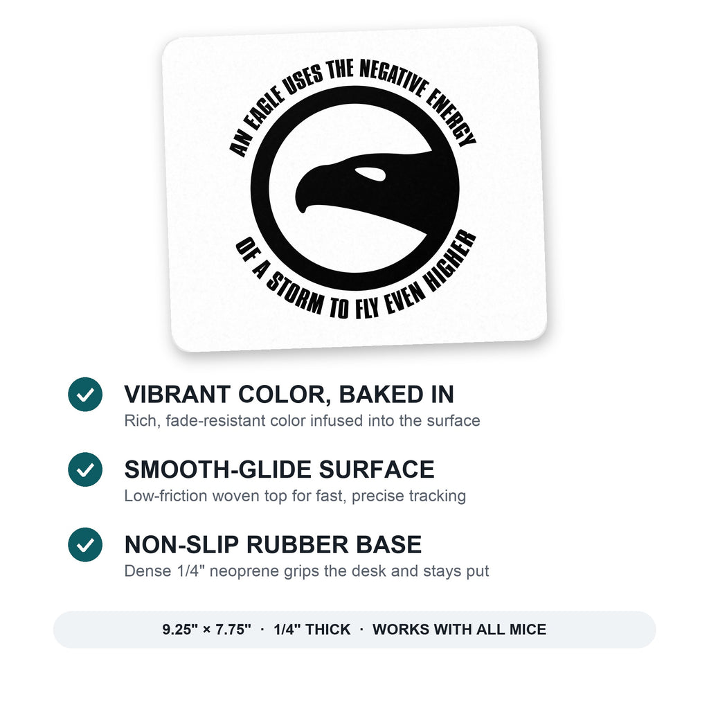Eagle Uses Negative Energy to Fly Higher mouse pad: vibrant color, smooth-glide surface, non-slip rubber base, 9.25 x 7.75 inches