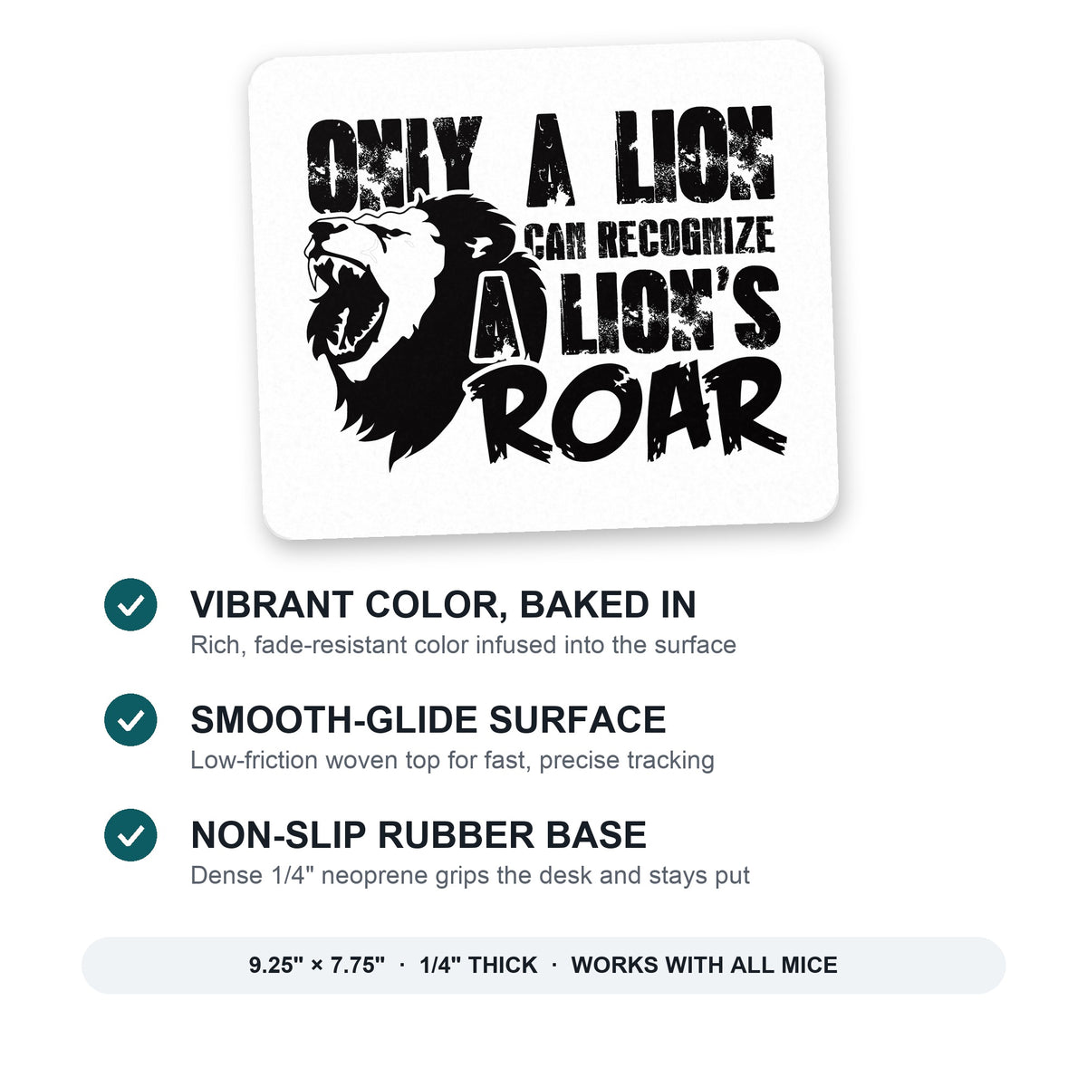 Only a Lion Recognize Lion's Roar mouse pad: vibrant color, smooth-glide surface, non-slip rubber base, 9.25 x 7.75 inches
