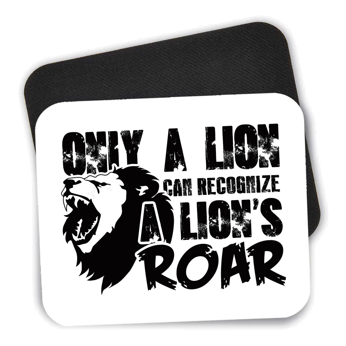 Only a Lion Recognize Lion's Roar mouse pad shown with its black non-slip rubber underside