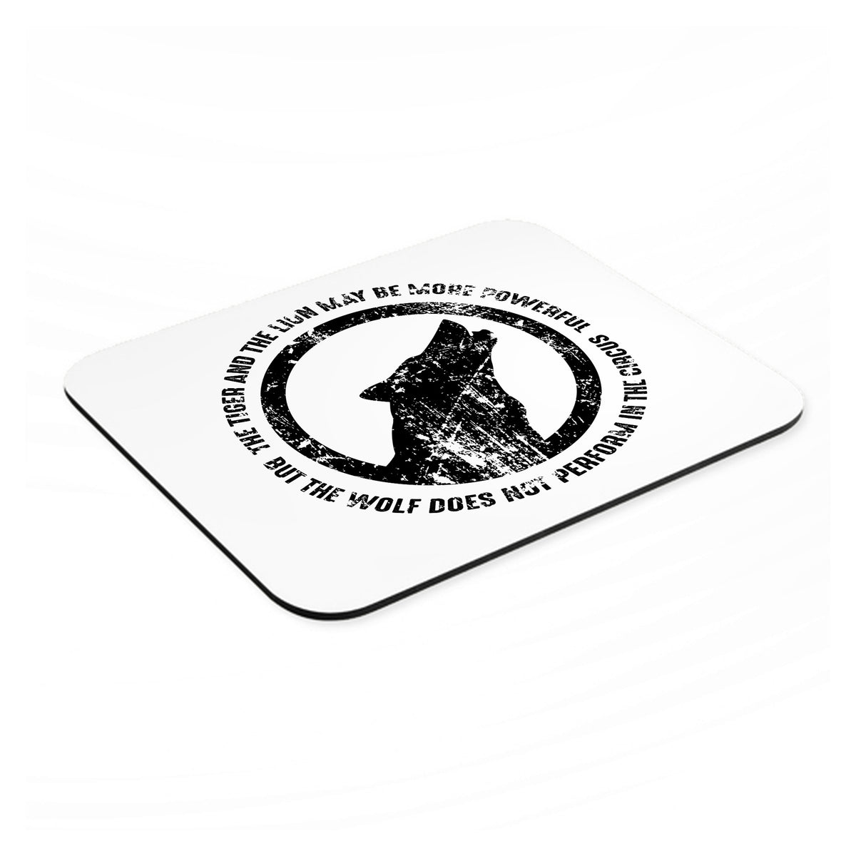 Lion & Tiger Powerful, Wolf Not in Circus mouse pad, angled view showing the 1/4 inch thick base