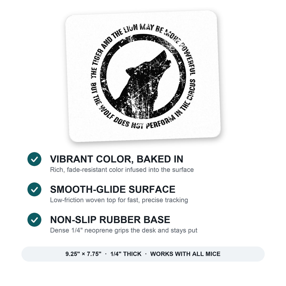 Lion & Tiger Powerful, Wolf Not in Circus mouse pad: vibrant color, smooth-glide surface, non-slip rubber base, 9.25 x 7.75 inches