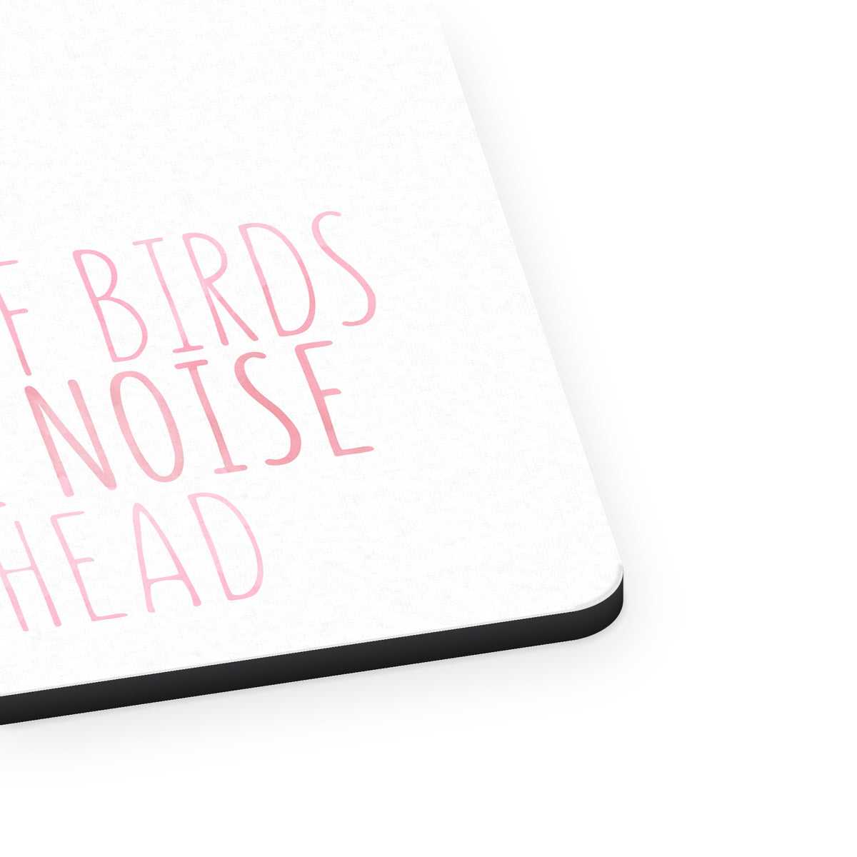 The Sound of Birds Stops the Noise mouse pad, close-up of the fabric surface and rubber edge