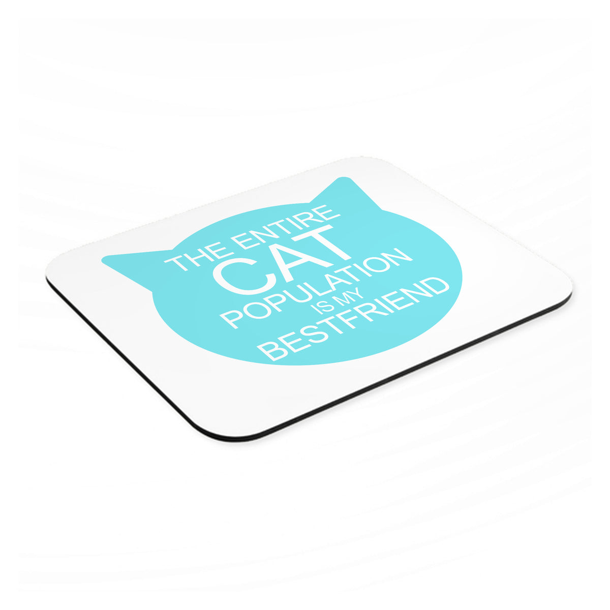Cat Population is My Best Friend mouse pad, angled view showing the 1/4 inch thick base