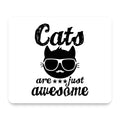 Cats Are Just Awesome mouse pad, front view