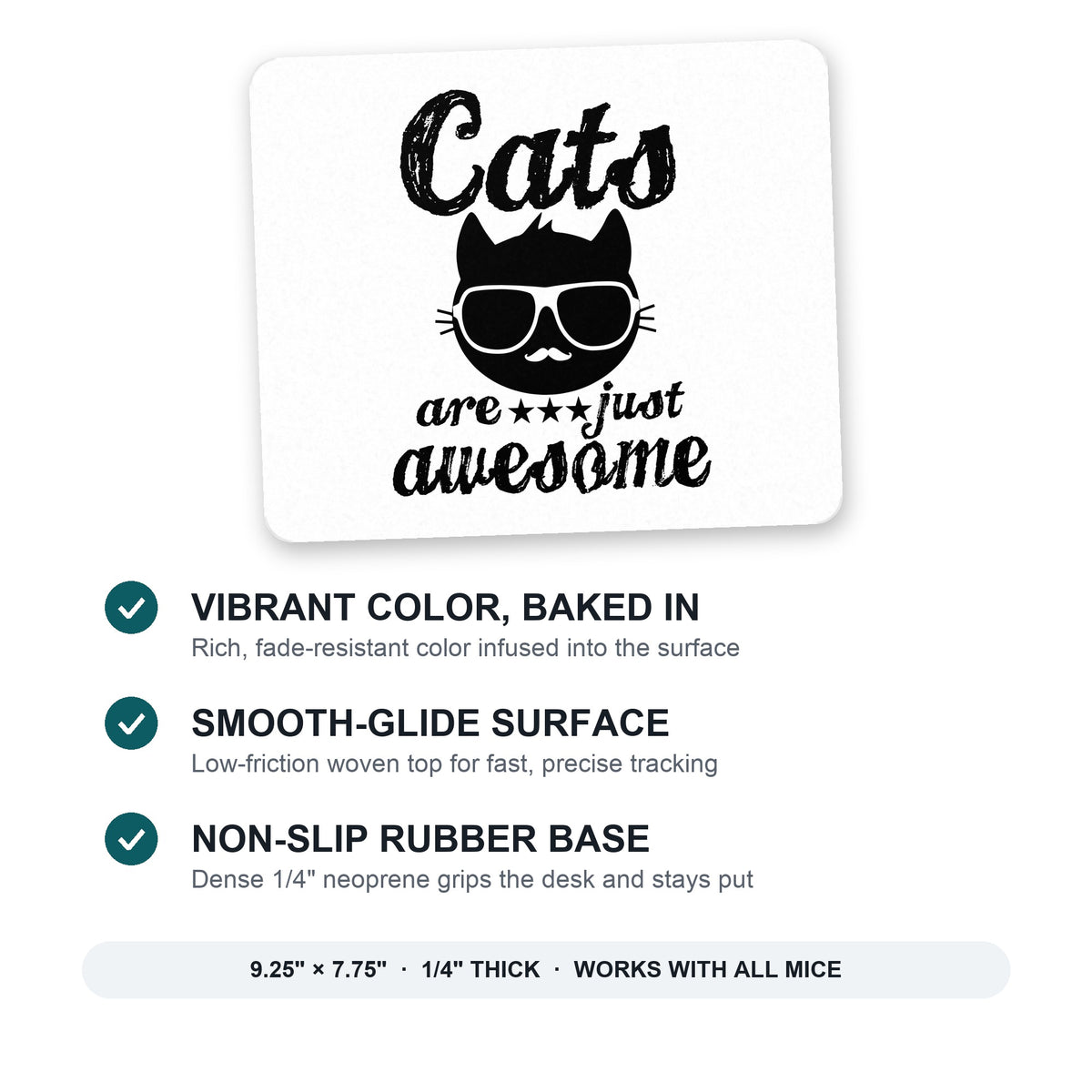 Cats Are Just Awesome mouse pad: vibrant color, smooth-glide surface, non-slip rubber base, 9.25 x 7.75 inches