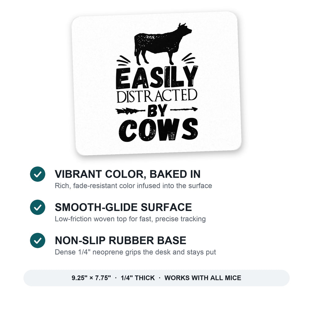 Easily Distracted By Cows mouse pad: vibrant color, smooth-glide surface, non-slip rubber base, 9.25 x 7.75 inches