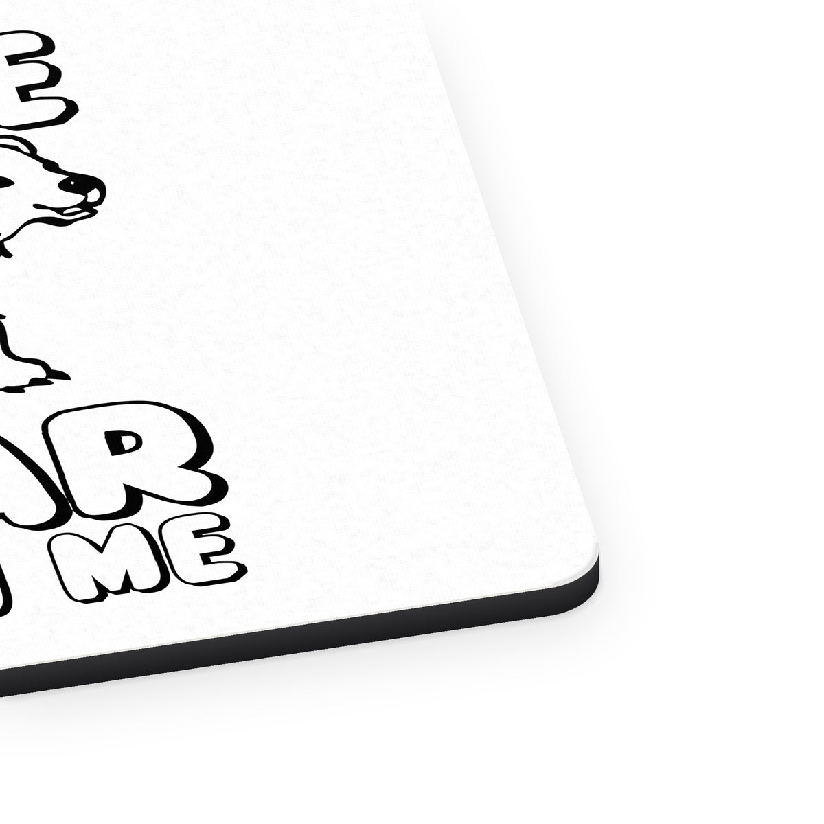 Please BEAR With Me mouse pad, close-up of the fabric surface and rubber edge